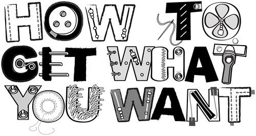 How To Get What You Want